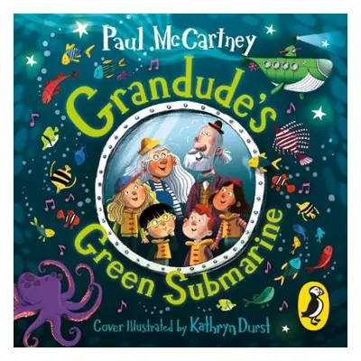 Grandude's Green Submarine - McCartney, Paul