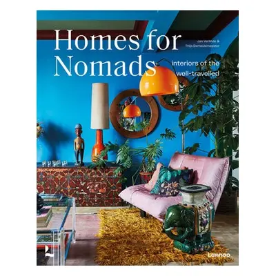 Homes for Nomads - Demeulemeester, Thijs a Verlinde, Jan