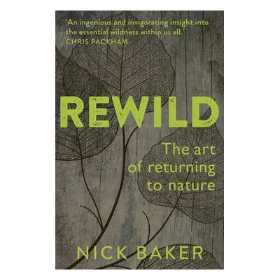 ReWild - Baker, Nick