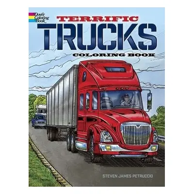 Terrific Trucks Coloring Book - Petruccio, Steven James