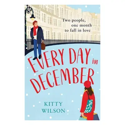 Every Day in December - Wilson, Kitty