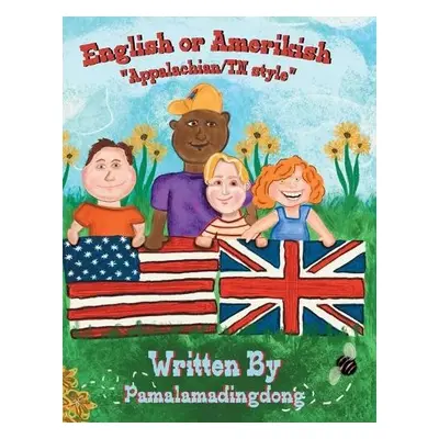 English or Amerikish - Pamalamadingdong