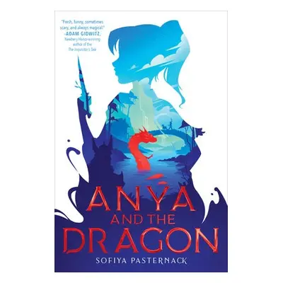 Anya and the Dragon - Pasternack, Sofiya