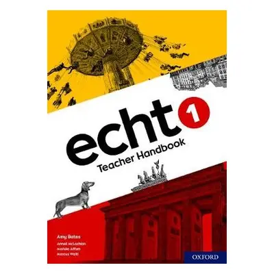 Echt 1 Teacher Handbook - Bates, Amy