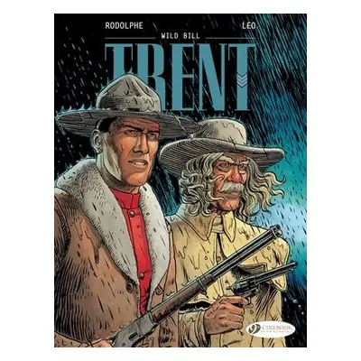 Trent Vol. 5: Wild Bill - Leo a Rodolphe