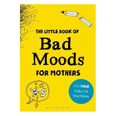 Little Book of Bad Moods for Mothers - Sonninen, Lotta