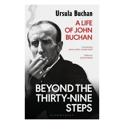 Beyond the Thirty-Nine Steps - Buchan, Ursula