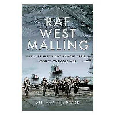 RAF West Malling - Moor, Anthony J.