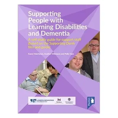 Supporting People with Learning Disabilities and Dementia Self-study Guide