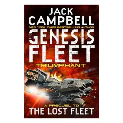 Genesis Fleet - Triumphant (Book 3) - Campbell, Jack