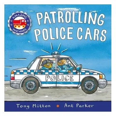 Patrolling Police Cars - Mitton, Tony