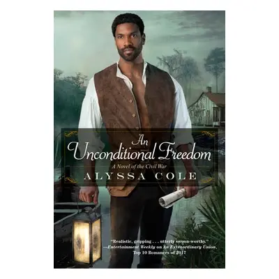 Unconditional Freedom, An - Cole, Alyssa