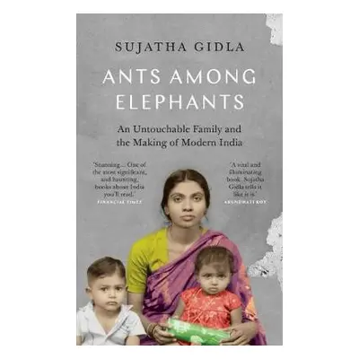 Ants Among Elephants - Gidla, Sujatha