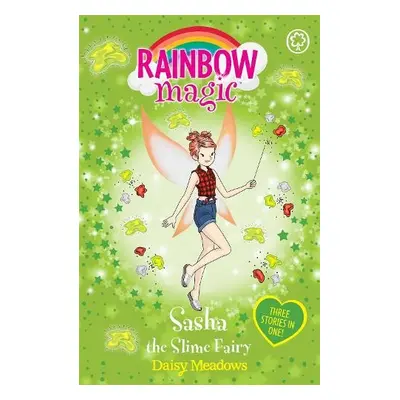 Rainbow Magic: Sasha the Slime Fairy - Meadows, Daisy