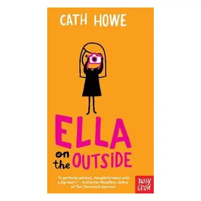 Ella on the Outside - Howe, Cath