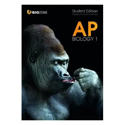 AP Biology 1 - Greenwood, Tracey a Bainbridge-Smith, Lissa a Pryor, Kent a Allan, Richard