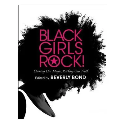 Black Girls Rock!