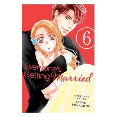 Everyone's Getting Married, Vol. 6 - Miyazono, Izumi