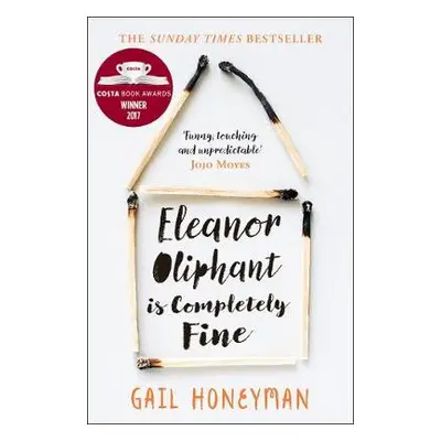 Eleanor Oliphant is Completely Fine - Honeyman, Gail