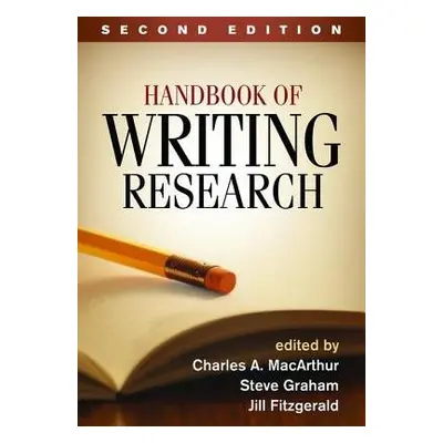 Handbook of Writing Research, Second Edition