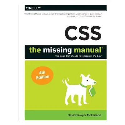 CSS – The Missing Manual, 4e - Mcfarland, David Sawyer