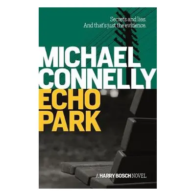 Echo Park - Connelly, Michael