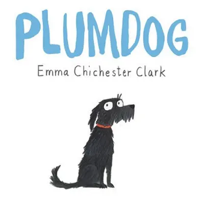 Plumdog - Chichester Clark, Emma