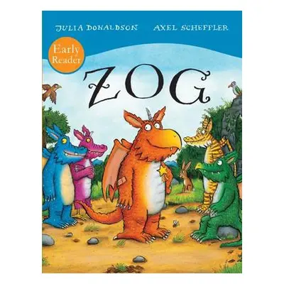 ZOG Early Reader - Donaldson, Julia