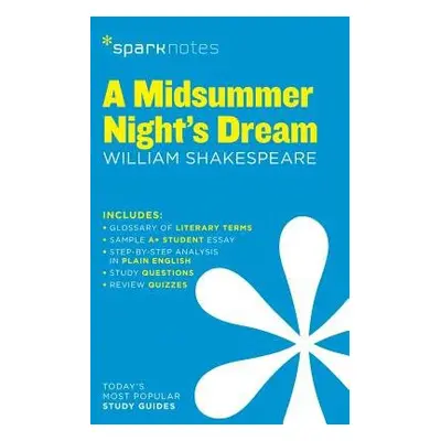 Midsummer Night's Dream SparkNotes Literature Guide - SparkNotes a Shakespeare, William a SparkN