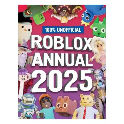 100% Unofficial Roblox Annual 2025 - Farshore a 100% Unofficial