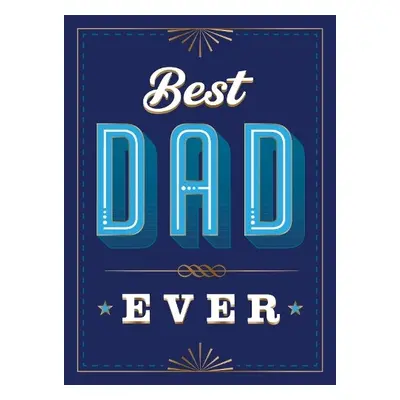 Best Dad Ever - Publishers, Summersdale