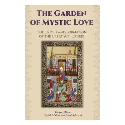 Garden of Mystic Love - Blann, Gregory