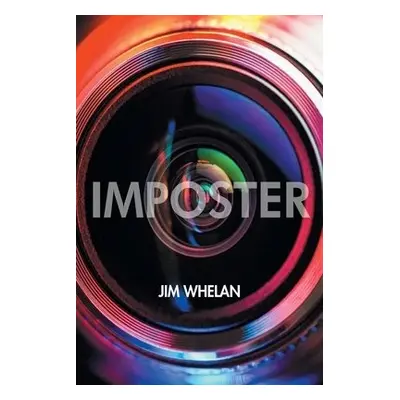 Imposter - Whelan, Jim