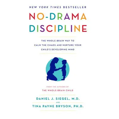 No-Drama Discipline