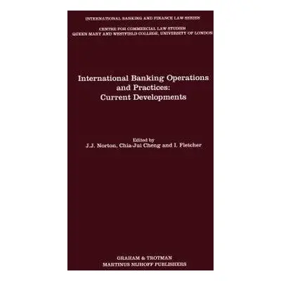 International Banking Operations and Practices:Current Developments