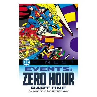 DC Finest: Events: Zero Hour Part 1