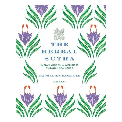 Herbal Sutra - Banerjee, Madhulika