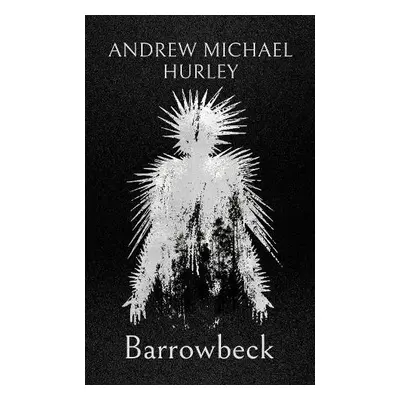 Barrowbeck - Hurley, Andrew Michael