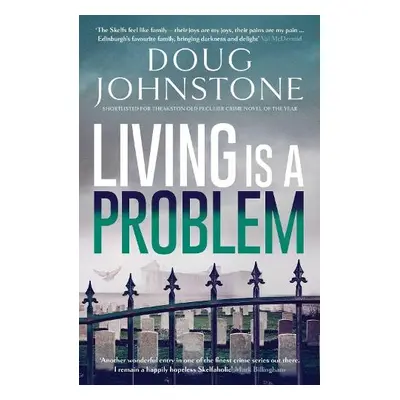 Living is a Problem - Johnstone, Doug