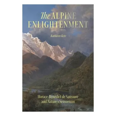 Alpine Enlightenment - Kete, Kathleen