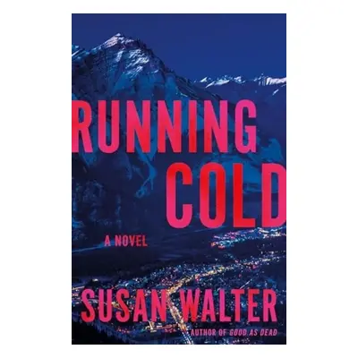 Running Cold - Walter, Susan