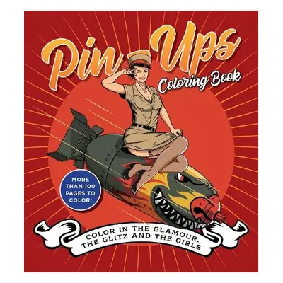 Pin-Ups Coloring Book - Editors of Chartwell Books