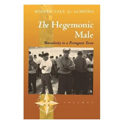 Hegemonic Male - Almeida, Miguel Vale de