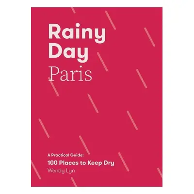 Rainy Day Paris - Lyn, Wendy