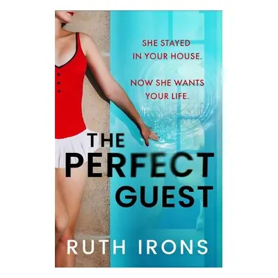 Perfect Guest - Irons, Ruth