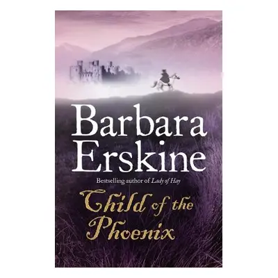 Child of the Phoenix - Erskine, Barbara