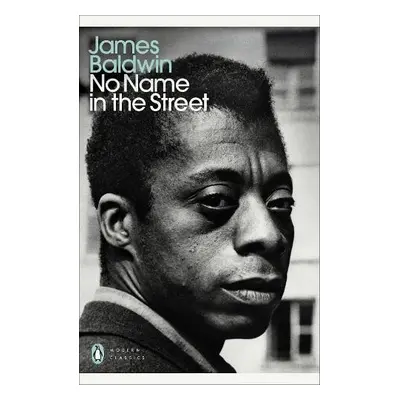 No Name in the Street - Baldwin, James