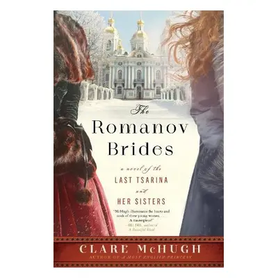 Romanov Brides - McHugh, Clare