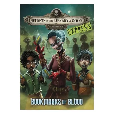 Bookmarks of Blood - Express Edition - Dahl, Michael (Author)