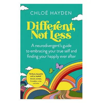 Different, Not Less - Hayden, Chloe